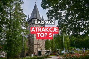 Co warto zobaczyć w Karpaczu? Poznajcie moje TOP5! atrakcje karpacz