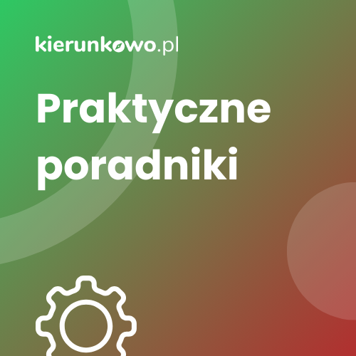 kierunkowo.pl praktyczne poradniki wpisy porady wskazówki